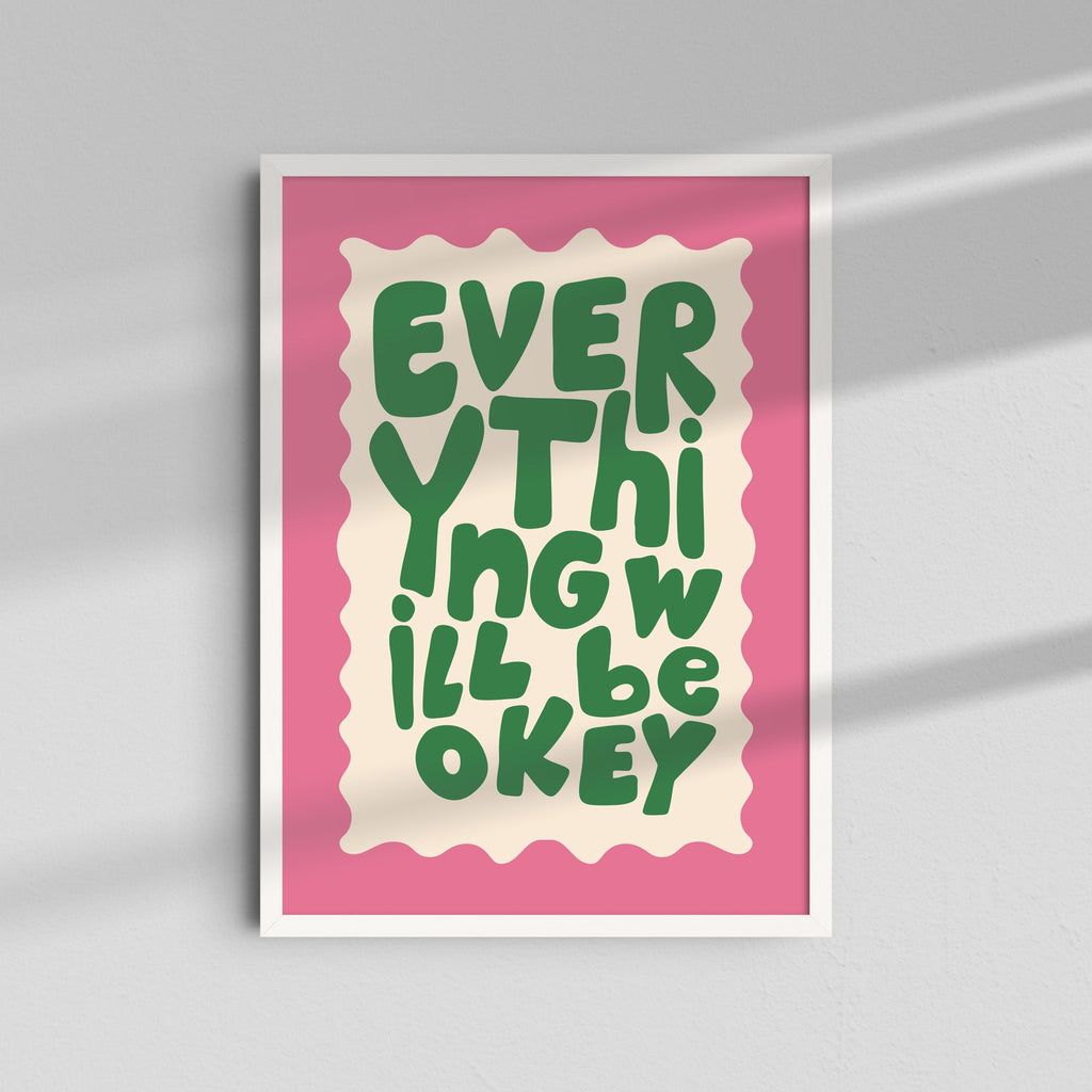 Everything Will Be Okey