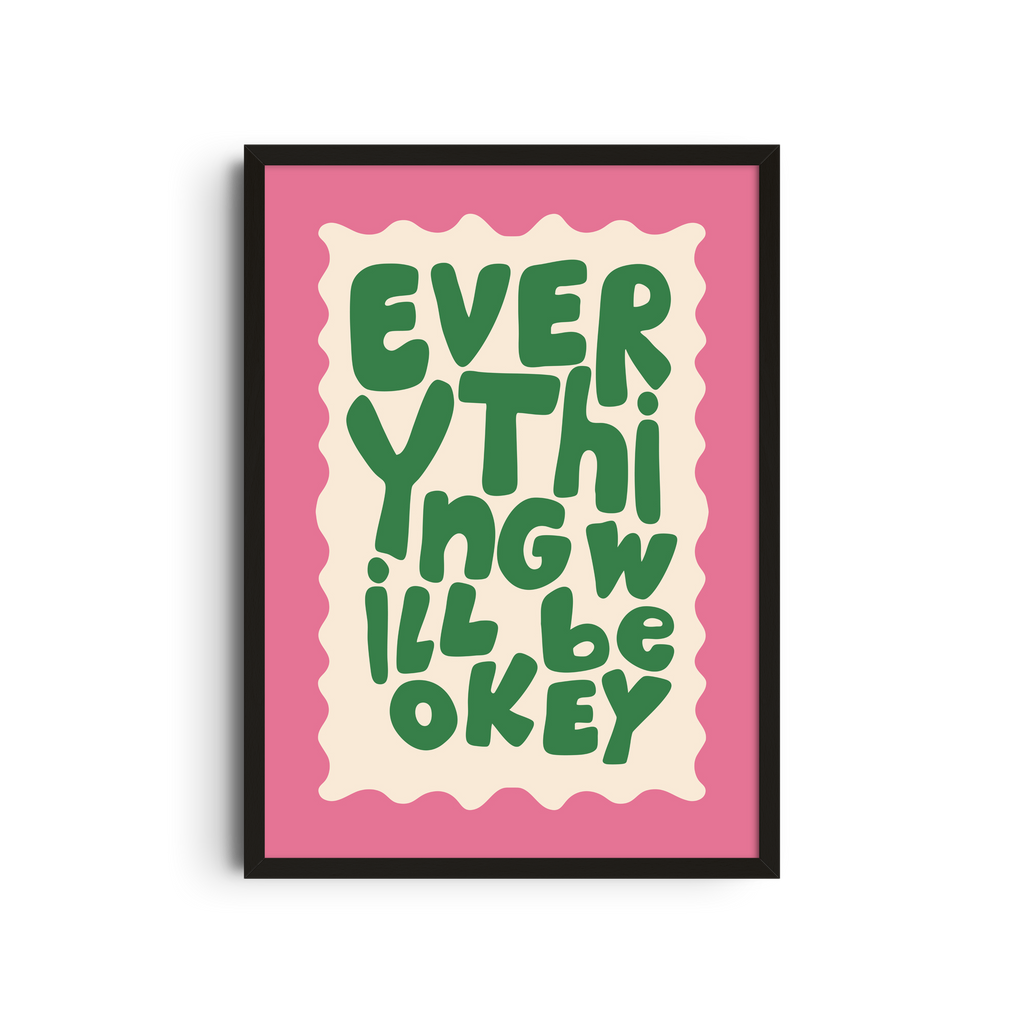 Everything Will Be Okey