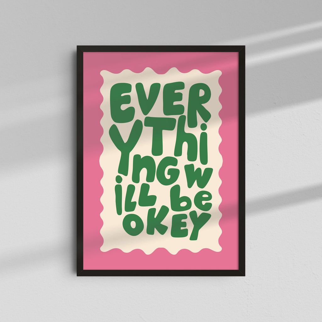 Everything Will Be Okey