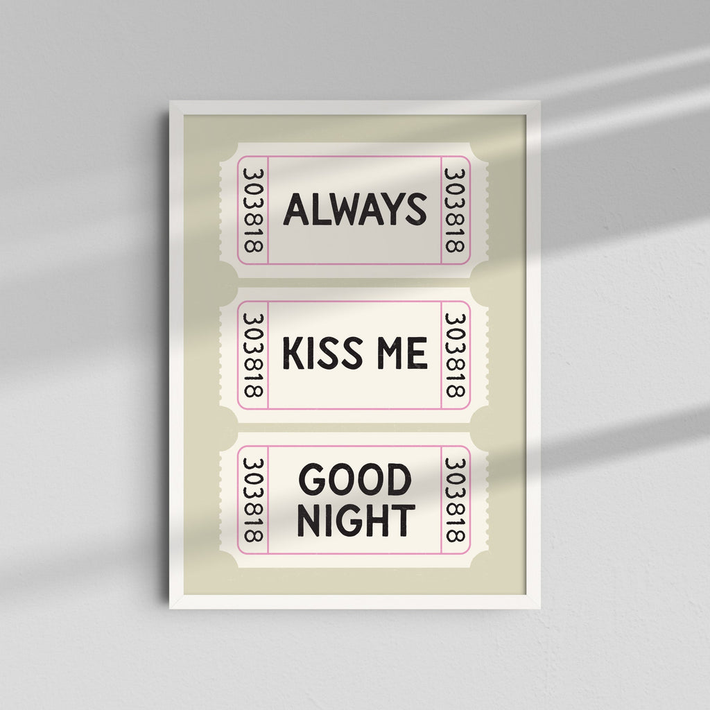 Always Kiss Me