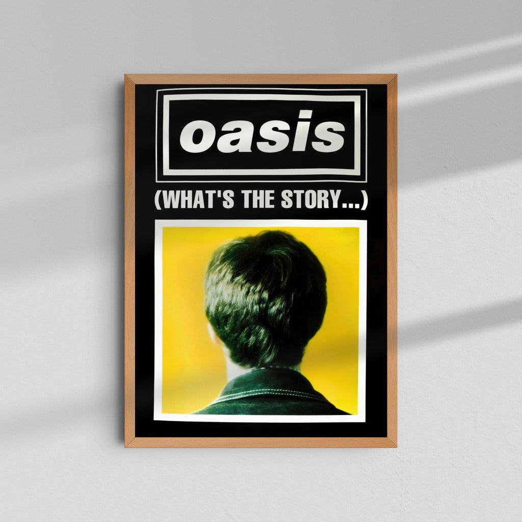 Oasis - What's the Story Poster