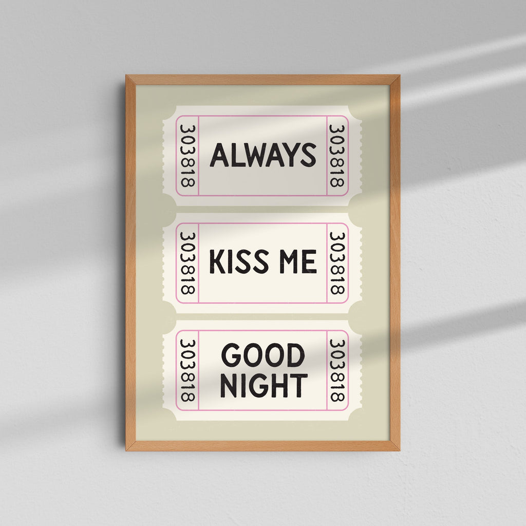 Always Kiss Me