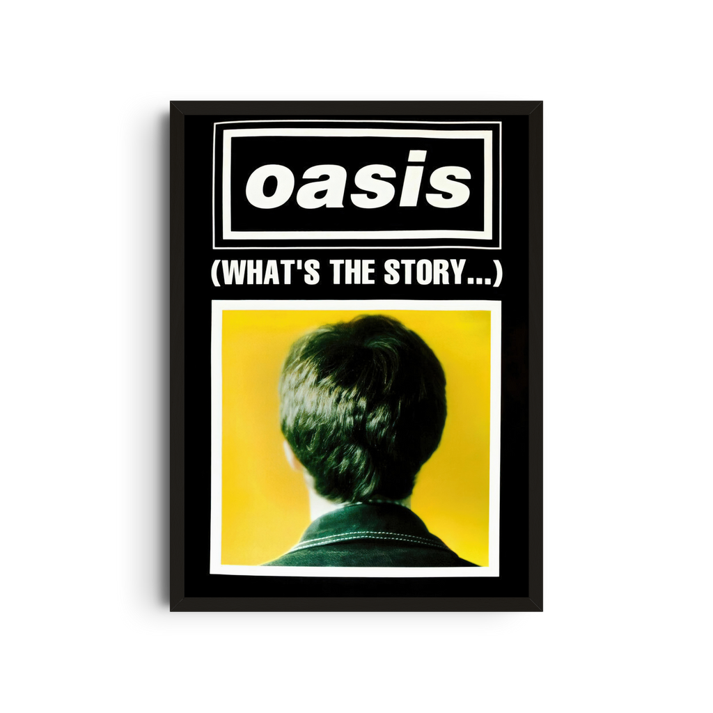 Oasis - What's the Story Poster
