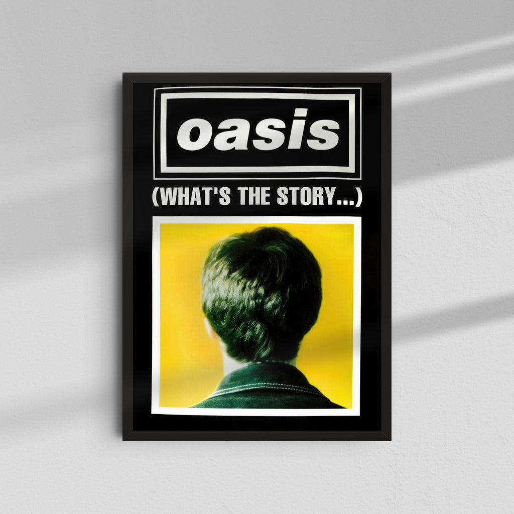 Oasis - What's the Story Poster