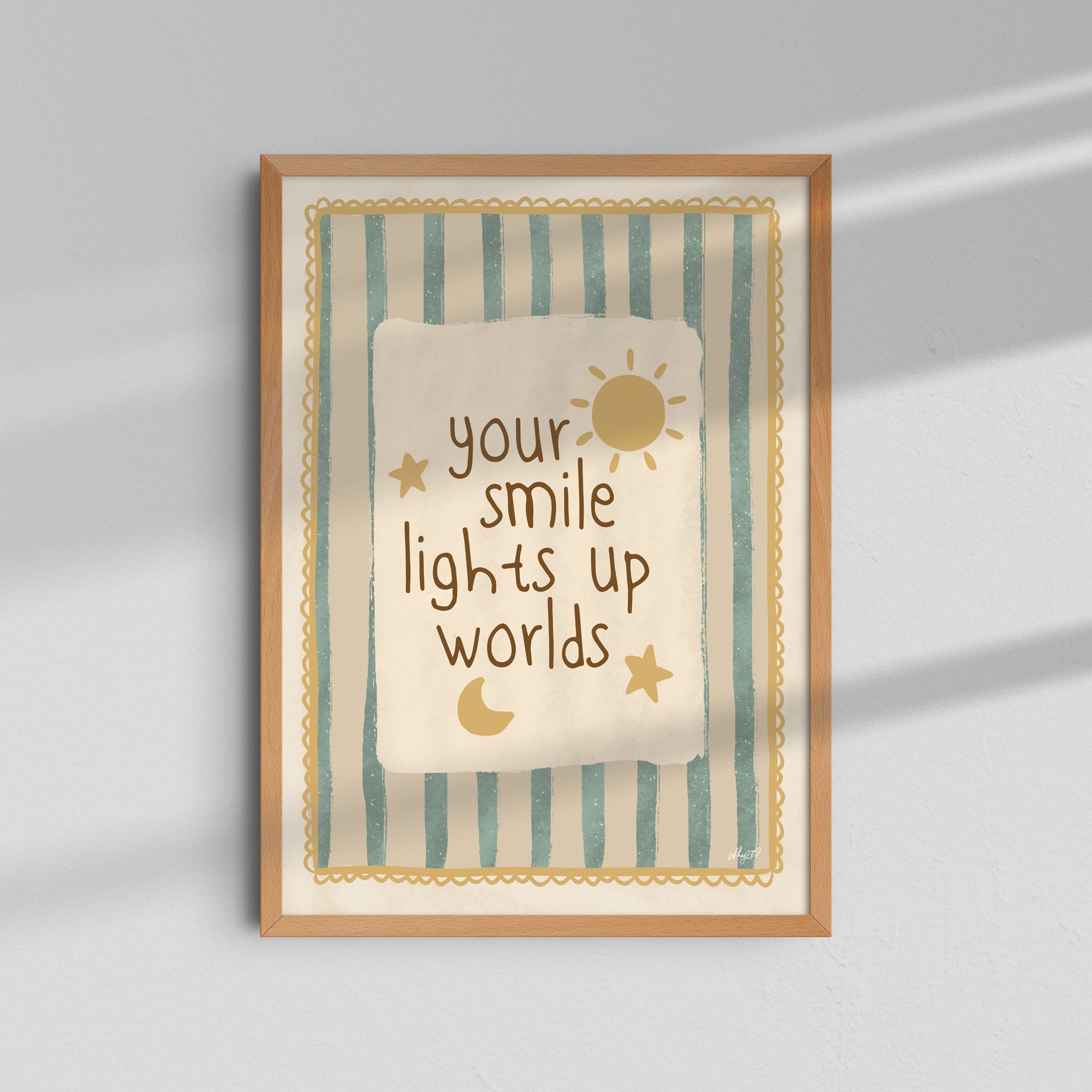 Your Smile Lights Up Worlds