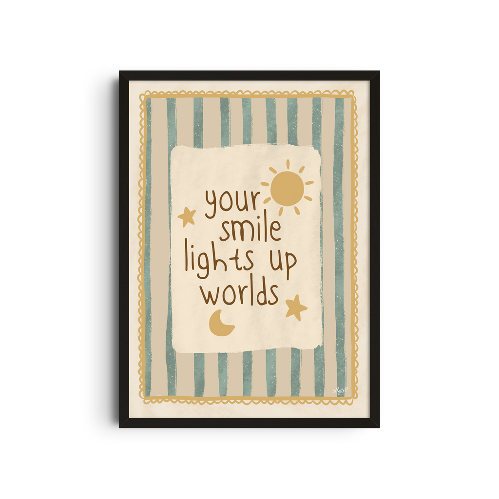 Your Smile Lights Up Worlds