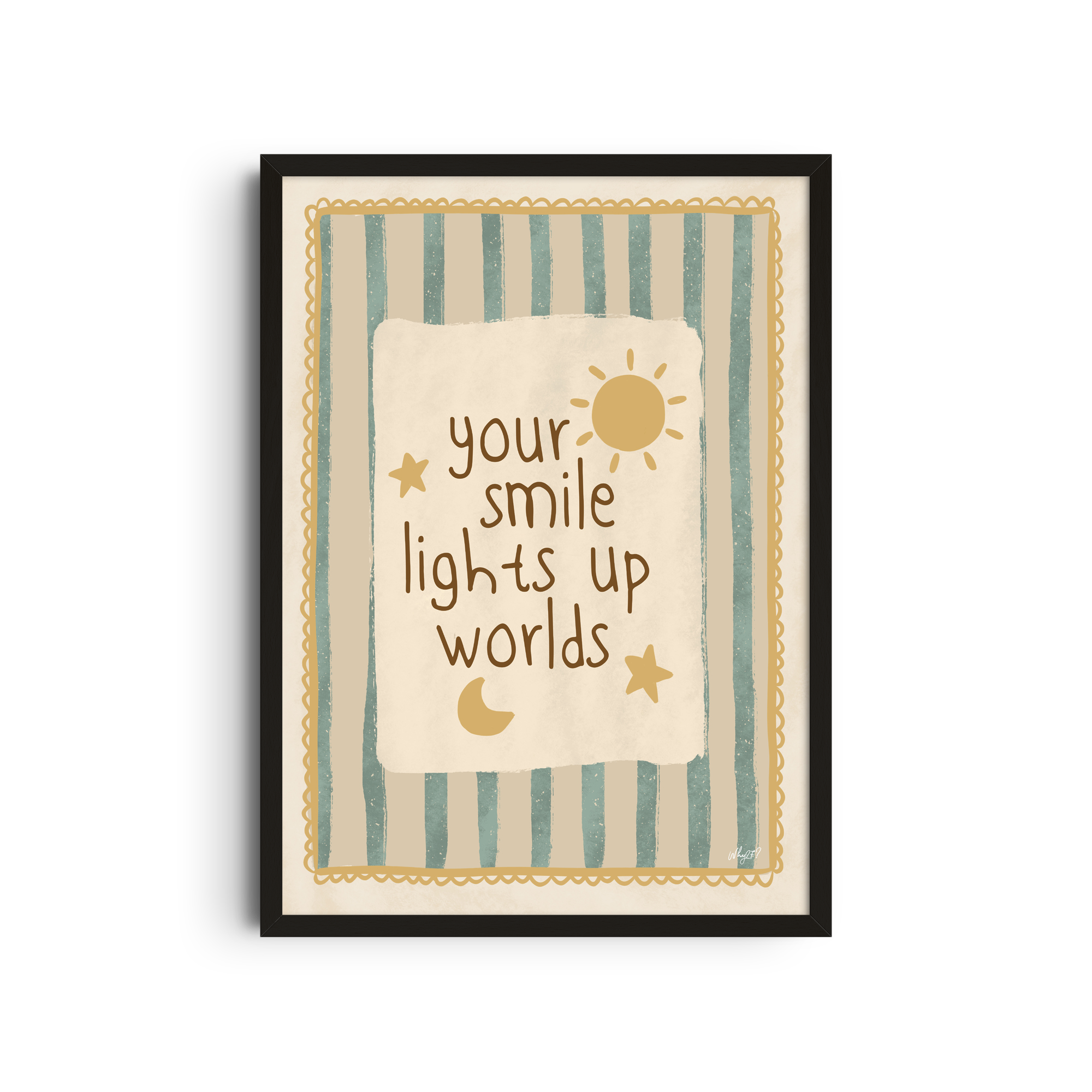 Your Smile Lights Up Worlds