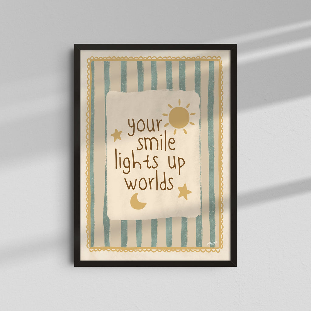 Your Smile Lights Up Worlds