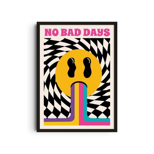 No Bad Days